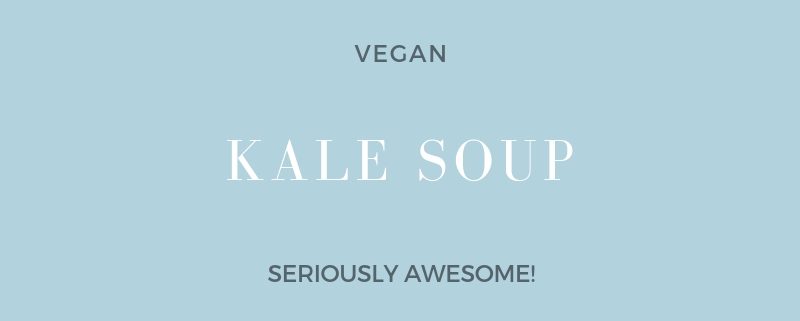 Kale Soup Recipe, Soul Light